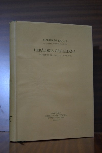 HERLDICA CASTELLANA EN TIEMPO DE LOS REYES CATLICOS